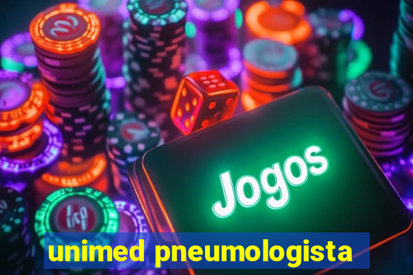 unimed pneumologista